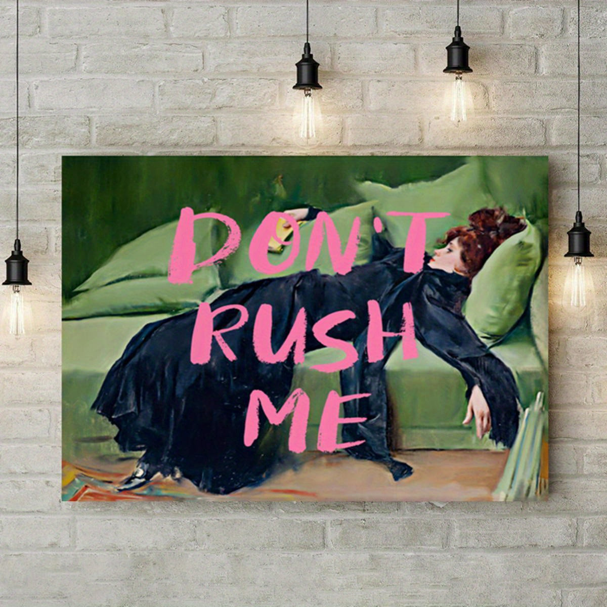 Affiche Don'T Rush Me Élégante Et Relaxante