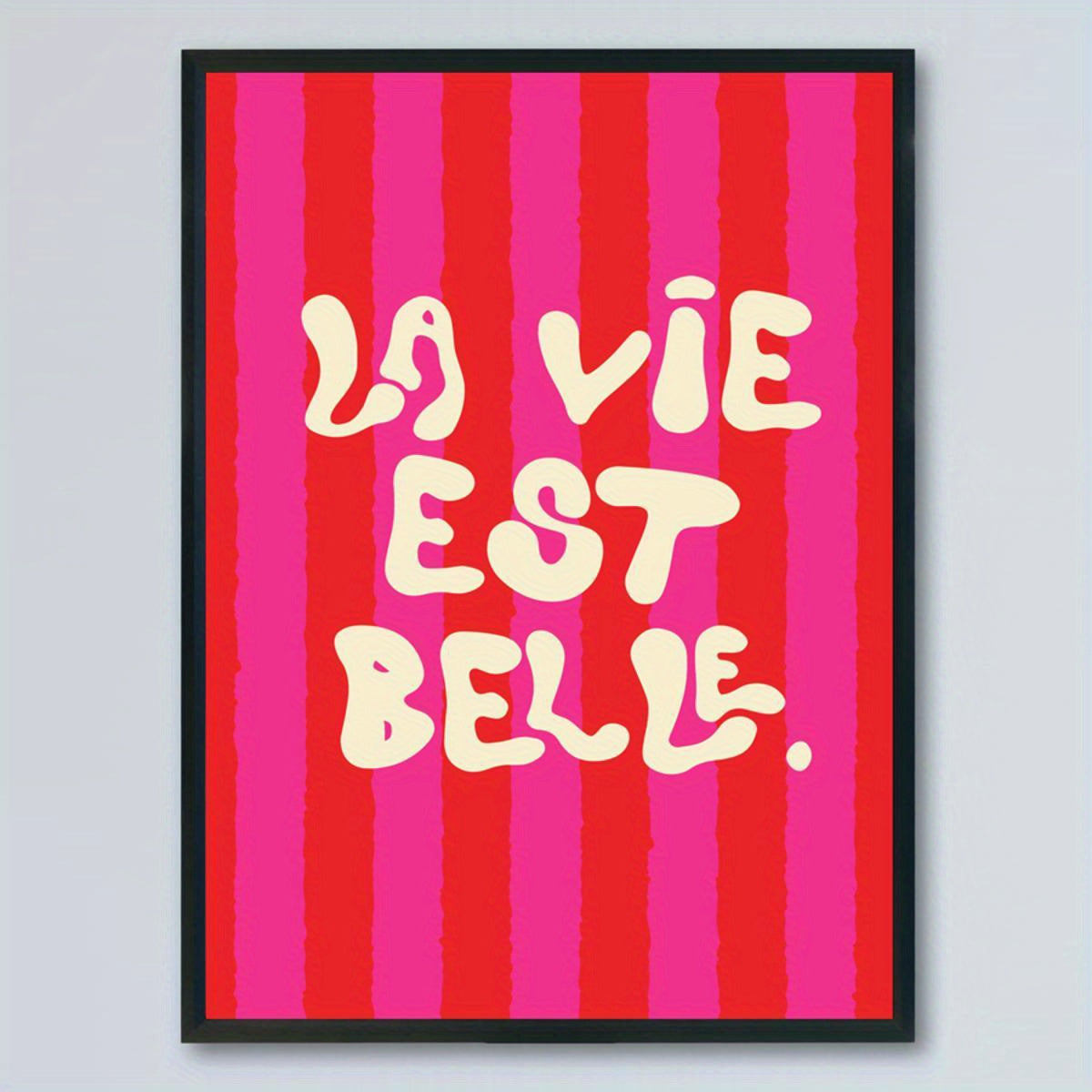 Affiche La Vie Est Belle Colorée