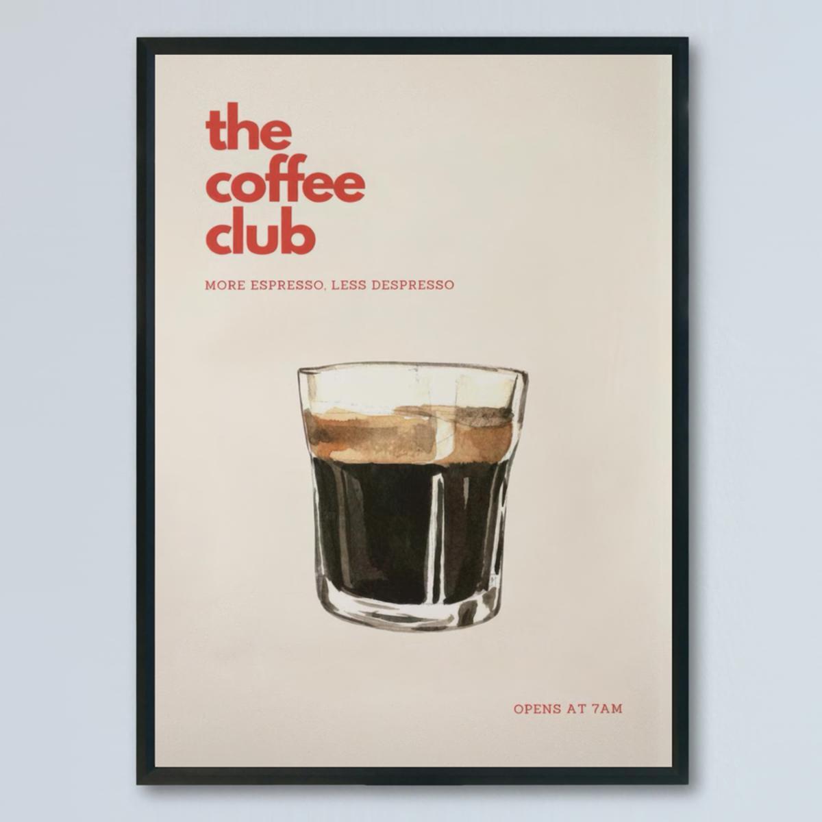 Affiche The Coffee Club - Plus D'Espresso