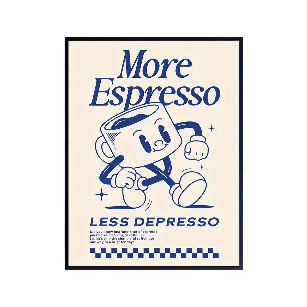 Affiche Espresso : Plus De Café, Moins De Dépresso